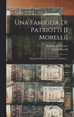 Una Famiglia Di Patriotti [I Morelli] 1