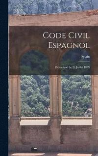 bokomslag Code Civil Espagnol