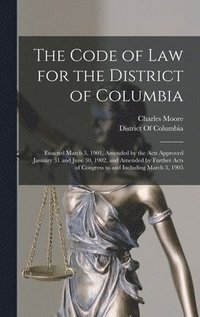 bokomslag Code of Law for the District of Columbia