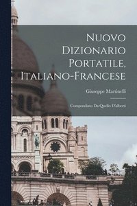 bokomslag Nuovo Dizionario Portatile, Italiano-Francese