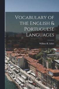 bokomslag Vocabulary of the English & Portuguese Languages