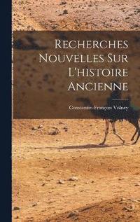bokomslag Recherches Nouvelles Sur L'histoire Ancienne