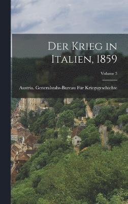 bokomslag Der Krieg in Italien, 1859; Volume 3