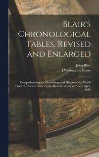 bokomslag Blair's Chronological Tables, Revised and Enlarged