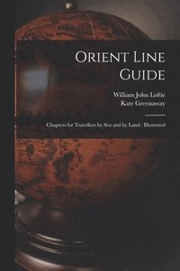bokomslag Orient Line Guide