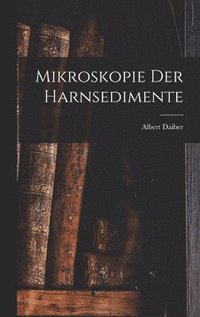 bokomslag Mikroskopie Der Harnsedimente