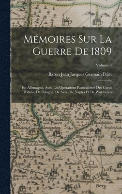 bokomslag Mmoires Sur La Guerre De 1809