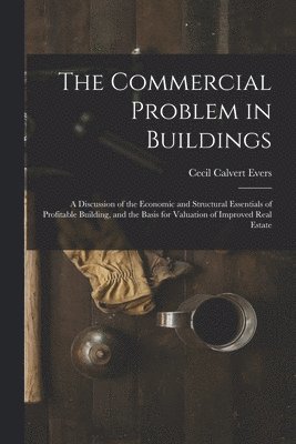 Cecil Calvert Evers - Commercial Problem in Buildings, Häftad
