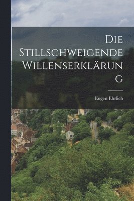 Die Stillschweigende Willenserklrung 1