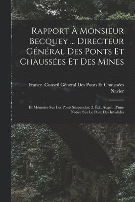 bokomslag Rapport  Monsieur Becquey ... Directeur Gnral Des Ponts Et Chausses Et Des Mines