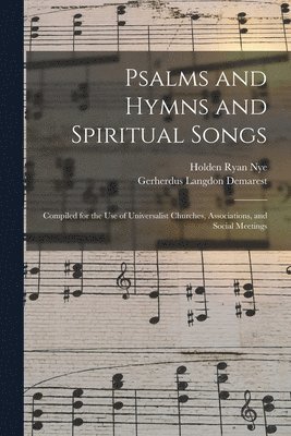 Psalms and Hymns and Spiritual Songs 1