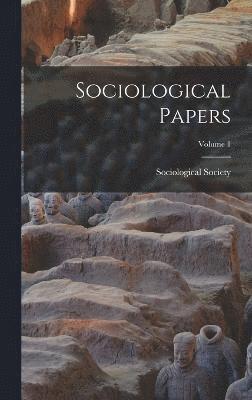 Sociological Papers; Volume 1 1
