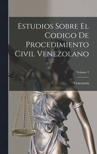 bokomslag Estudios Sobre El Codigo De Procedimiento Civil Venezolano; Volume 2