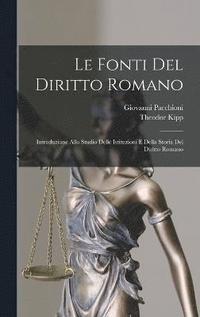 bokomslag Le Fonti Del Diritto Romano