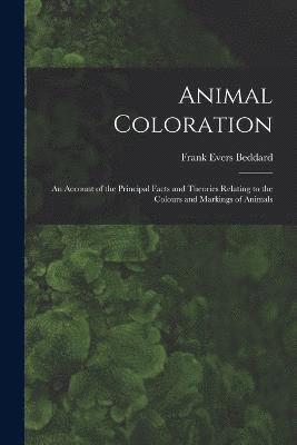 Frank Evers Beddard - Animal Coloration, Häftad