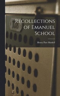 bokomslag Recollections of Emanuel School