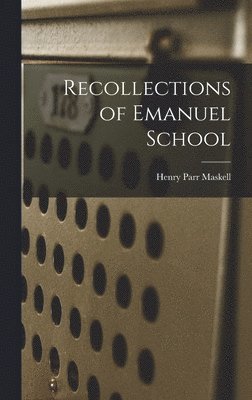 bokomslag Recollections of Emanuel School