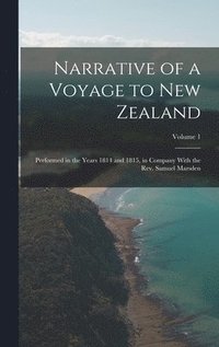 bokomslag Narrative of a Voyage to New Zealand