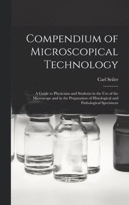 Compendium of Microscopical Technology 1