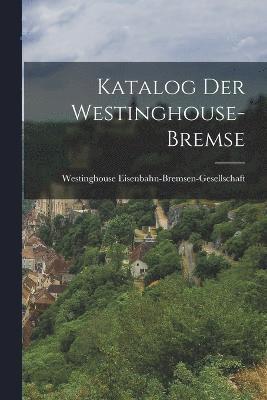 Katalog Der Westinghouse-Bremse 1