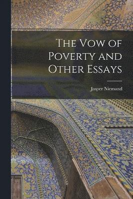 bokomslag The Vow of Poverty and Other Essays