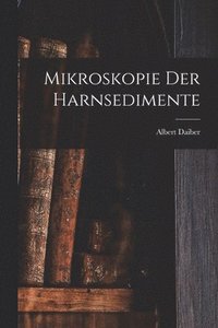 bokomslag Mikroskopie Der Harnsedimente