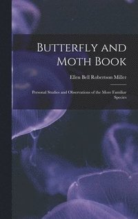 bokomslag Butterfly and Moth Book