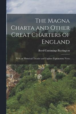 bokomslag The Magna Charta and Other Great Charters of England