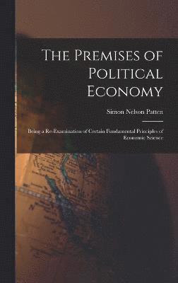 The Premises of Political Economy 1