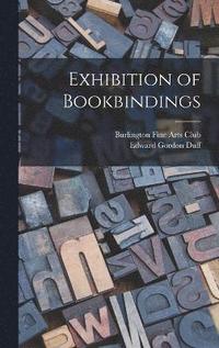 bokomslag Exhibition of Bookbindings