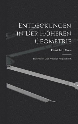 bokomslag Entdeckungen in der hheren Geometrie