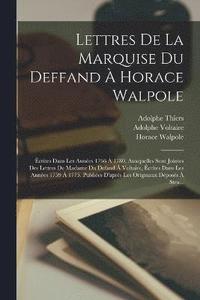 bokomslag Lettres De La Marquise Du Deffand  Horace Walpole