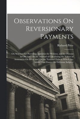 bokomslag Observations On Reversionary Payments