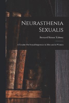 bokomslag Neurasthenia Sexualis