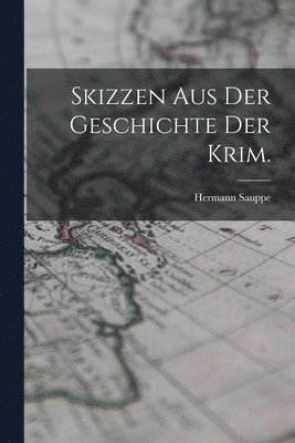 bokomslag Skizzen aus der Geschichte der Krim.