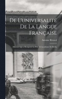 bokomslag De L'universalit De La Langue Franaise