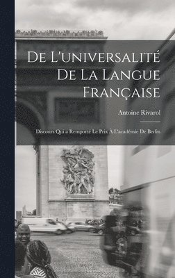 De L'universalit De La Langue Franaise 1