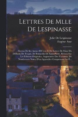 Lettres De Mlle De Lespinasse 1