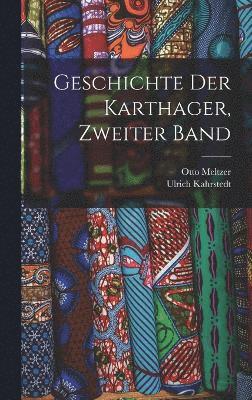 bokomslag Geschichte der Karthager, Zweiter Band