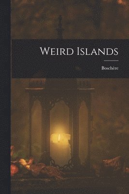 Weird Islands 1