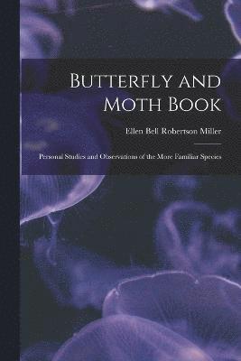 Butterfly and Moth Book 1