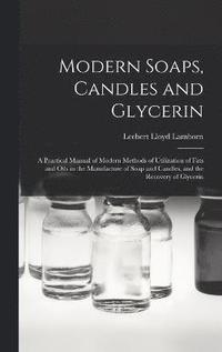 bokomslag Modern Soaps, Candles and Glycerin