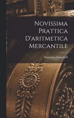 bokomslag Novissima Prattica D'aritmetica Mercantile