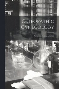 bokomslag Osteopathic Gynecology