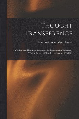 Northcote Whitridge Thomas - Thought Transference, Häftad