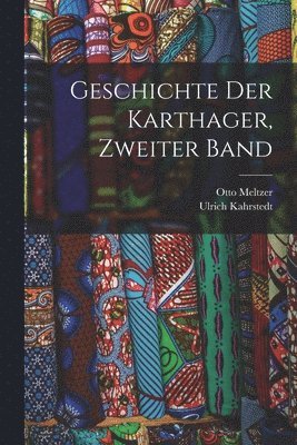 bokomslag Geschichte der Karthager, Zweiter Band