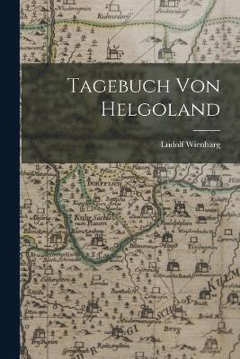 Tagebuch von Helgoland 1