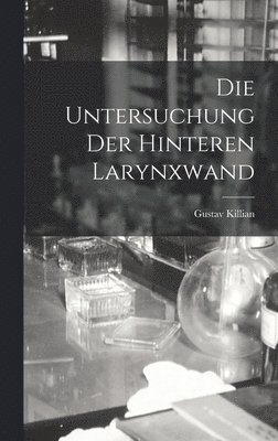 bokomslag Untersuchung Der Hinteren Larynxwand