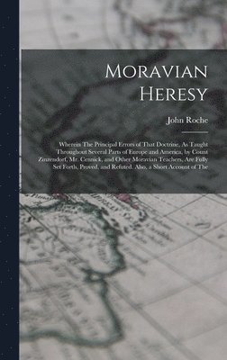 Moravian Heresy 1