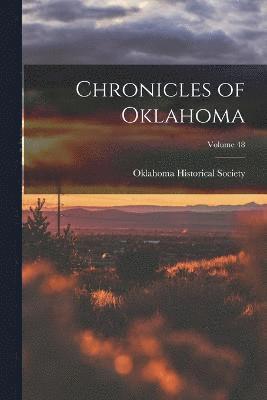 bokomslag Chronicles of Oklahoma; Volume 48